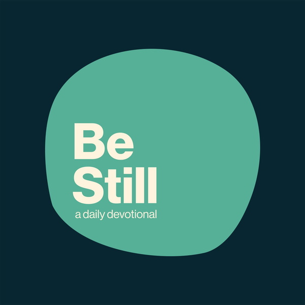 Artwork for Be Still: Daily Devotional