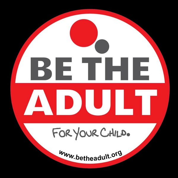 Artwork for Be The Adult Podcast
