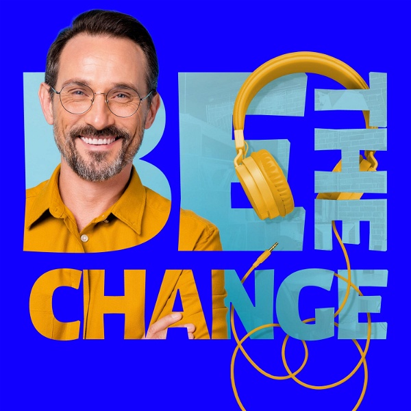 Artwork for Be the change