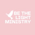 Be the Light Ministry