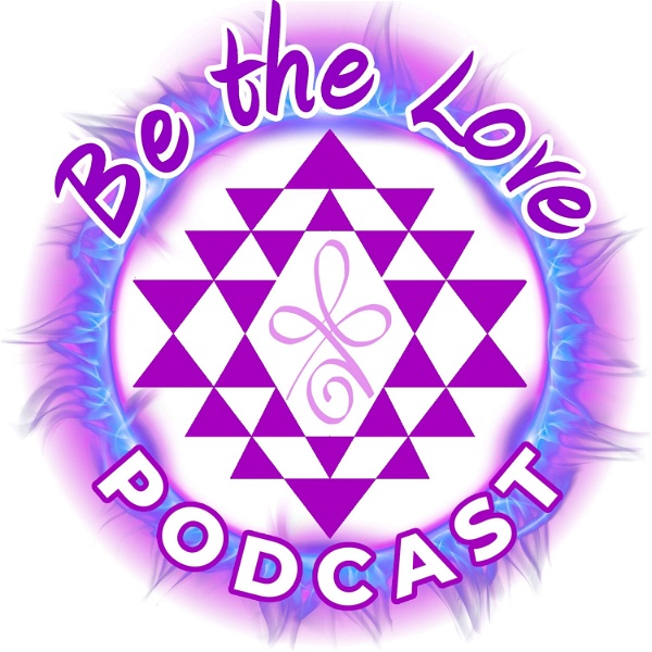 Artwork for Be the Love podcast