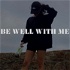 Be Well With Me