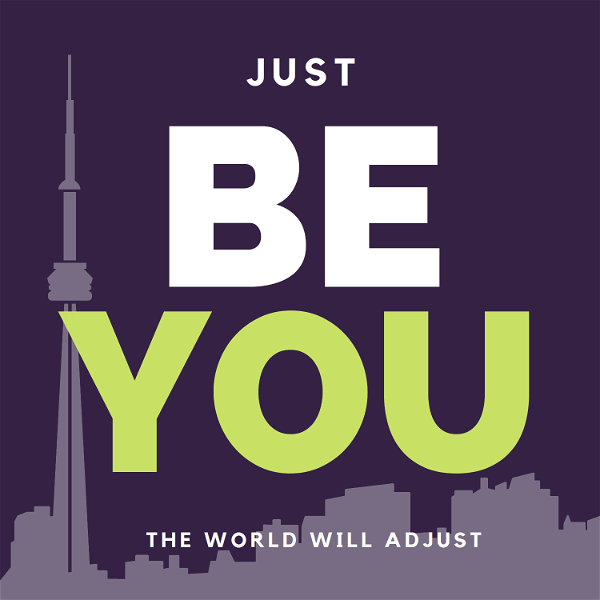 Artwork for Be You: The World Will Adjust