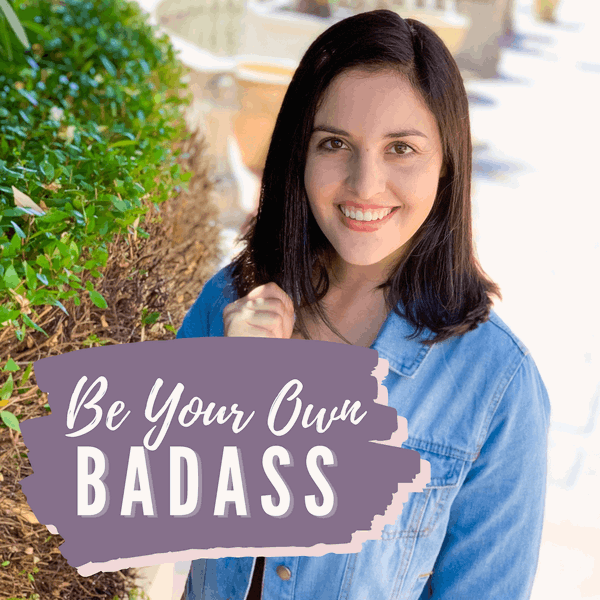 Artwork for Be Your Own Badass