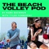 The Beach Volley Pod
