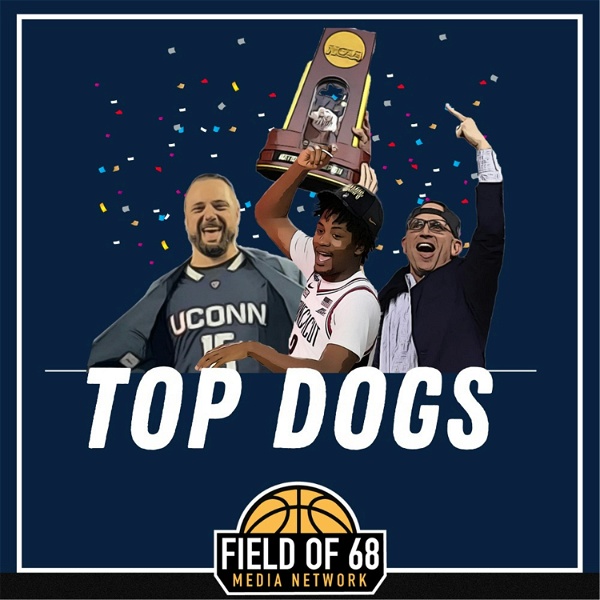 Artwork for Top Dogs: A UConn Basketball Podcast