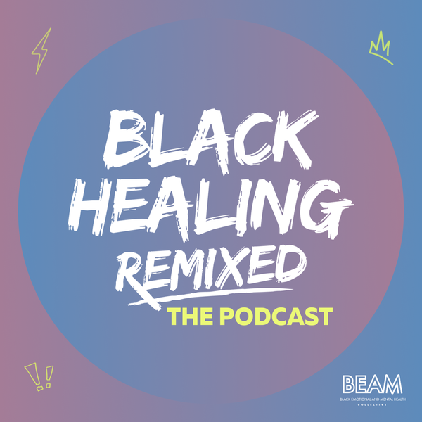 Artwork for BEAM: Black Healing Remixed