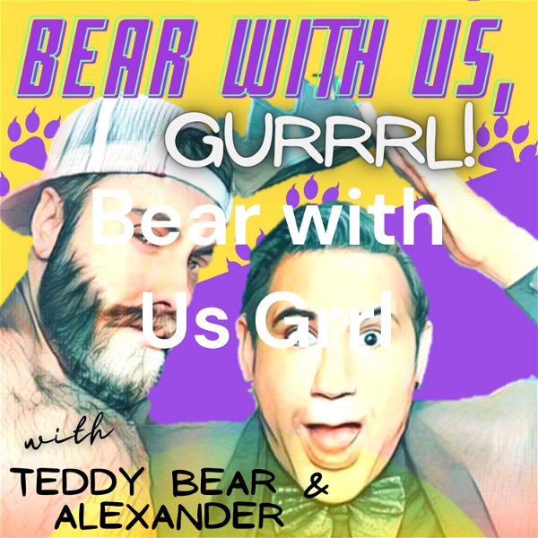 Artwork for Bear with Us, Gurrrl