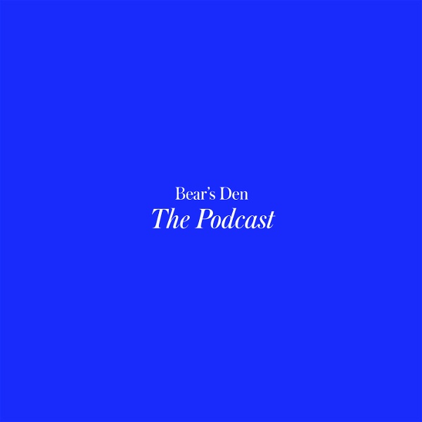 Artwork for Bear's Den: The Podcast