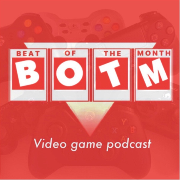Artwork for Beat of the Month: Video Game Podcast