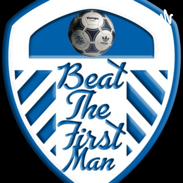 Artwork for Beat the First Man Football Podcast