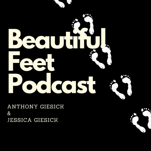 Artwork for Beautiful Feet Podcast