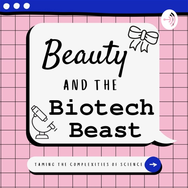 Artwork for Beauty and the Biotech Beast
