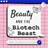 Beauty and the Biotech Beast
