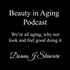 Beauty In Aging