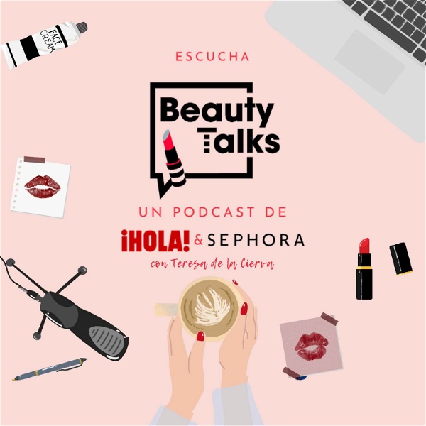 Artwork for Beauty Talks by Sephora y ¡HOLA!