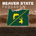 Beaver State Podcast