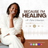 Because I'm Healing