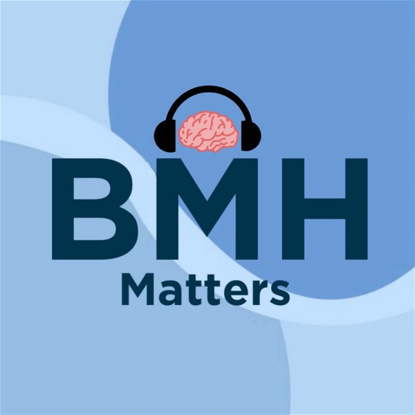 Artwork for Because Mental Health Matters