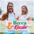 Becca & Lizzie: The Podcast