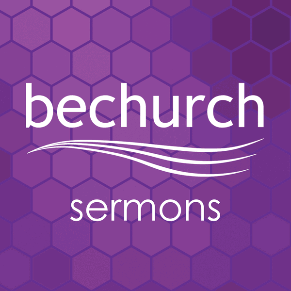 Artwork for bechurch Sermons