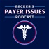 Becker’s Payer Issues Podcast