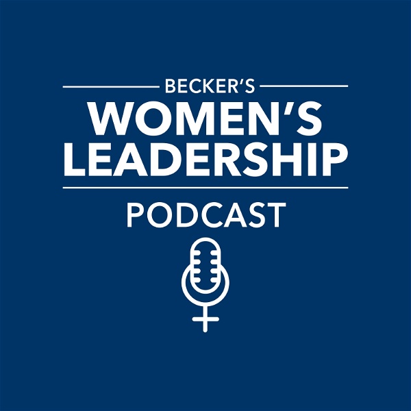 Artwork for Becker’s Women’s Leadership
