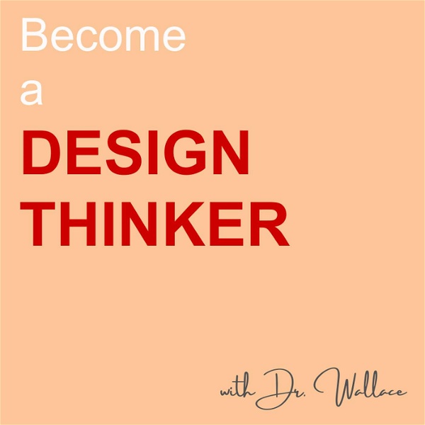 Artwork for Become a Design Thinker