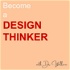 Become a Design Thinker