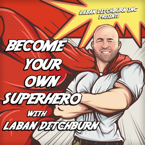 Artwork for Become your own Superhero podcast