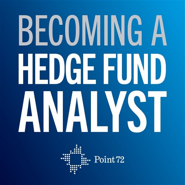 Artwork for Becoming a Hedge Fund Analyst: Inside Point72 Academy