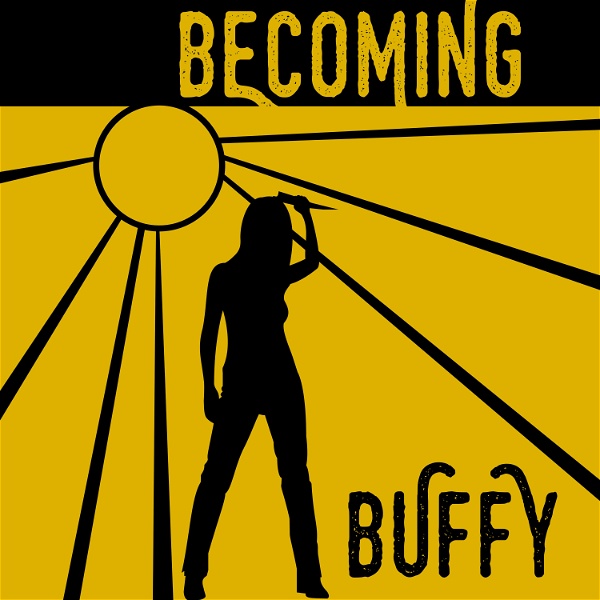 Artwork for Becoming Buffy