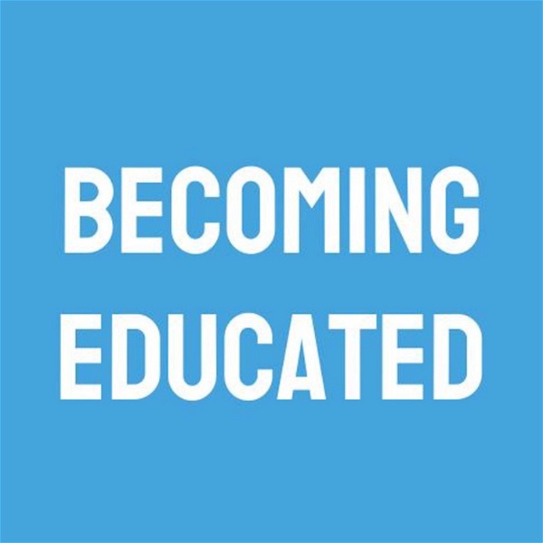 Artwork for Becoming Educated