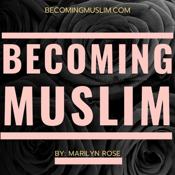 Artwork for Becoming Muslim