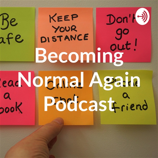 Artwork for Becoming Normal Again Podcast