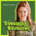 Becoming Obsessed® | Personal Growth Podcast for Ambitious Women