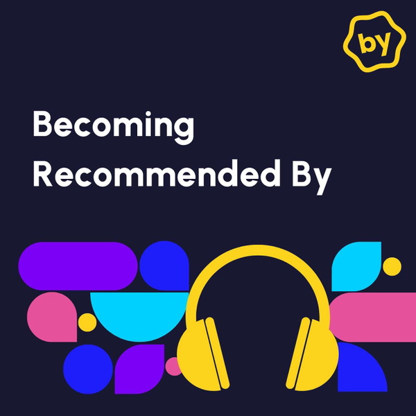 Artwork for Becoming Recommended by