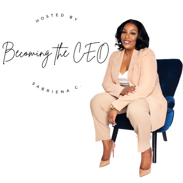 Artwork for Becoming The CEO Podcast