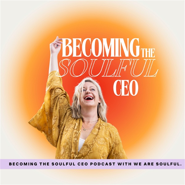 Artwork for Becoming The Soulful CEO