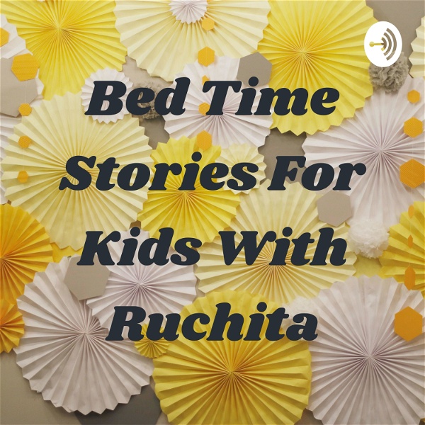 Artwork for Bed Time Stories For Kids With Ruchita