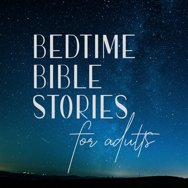 Artwork for Bedtime Bible Stories for Adults