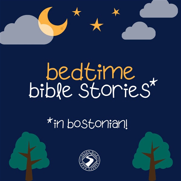 Artwork for Bedtime Bible Stories in Bostonian!