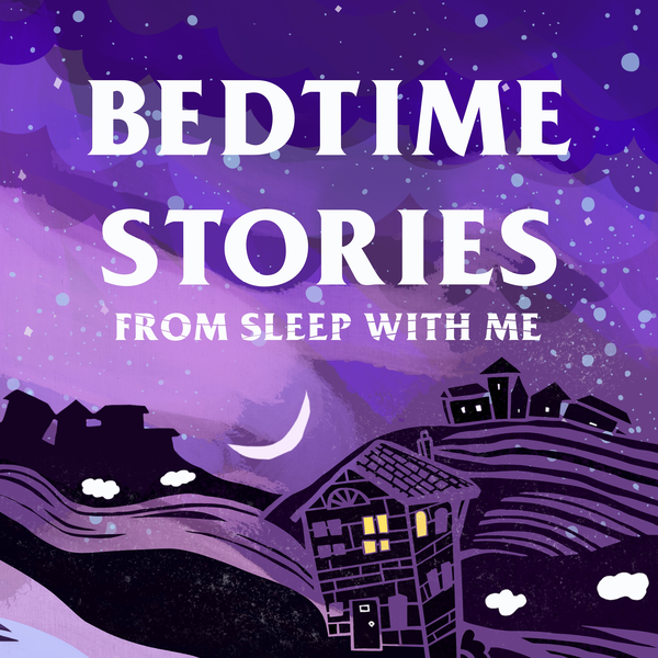 Artwork for Bedtime Stories to Bore You Asleep from Sleep With Me