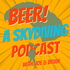 BEER!: A Skydiving Podcast