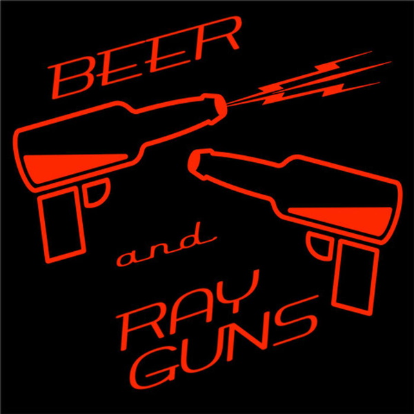 Artwork for Beer and Ray Guns