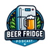 Beer Fridge Podcast