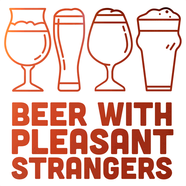 Artwork for Beer with Pleasant Strangers