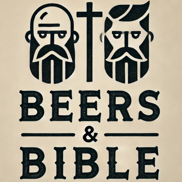 Artwork for Beers & Bible Podcast