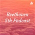 Beethoven 5th Podcast