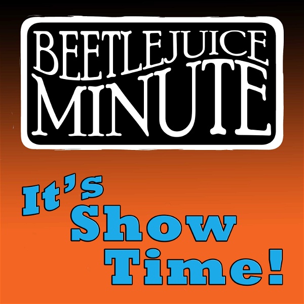 Artwork for Beetlejuice Minute Podcast